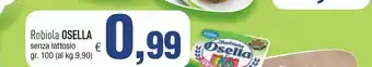 Famila Osella Robiola offerta