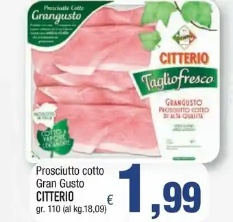 Famila Citterio Prosciutto Cotto Grangusto offerta