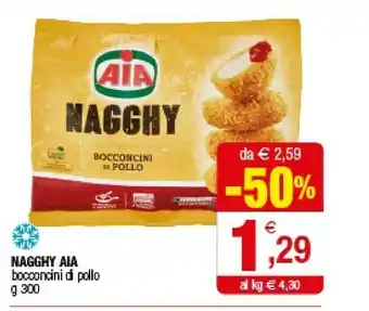 Iperal Aia Nagghy Bocconcini Di Filetti Di Pollo 300 G(ml) offerta