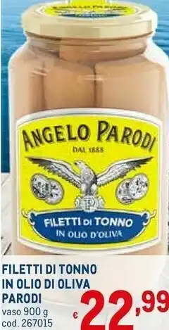 Metro Angelo parodi Filetti Di Tonno In Olio Di Oliva 900 G(ml) offerta