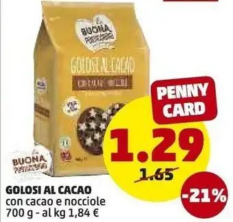 PENNY La Buona Pasticceria - Golosi al Cacao 700 g(ml) offerta