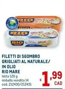 Metro Rio Mare Rio Mare - Filetti di Sgombro Grigliati al Naturale 120 g(ml) offerta
