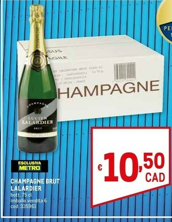 Metro Lalardier Champagne Brut offerta