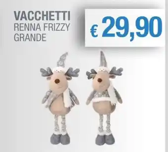 VACCHETTI RENNA FRIZZY GRANDE