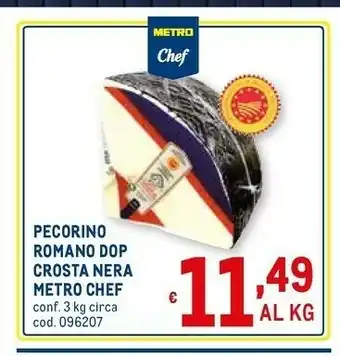 Metro Metro chef Pecorino Romano Dop Crosta Nera offerta