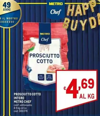Metro Metro chef Prosciutto Cotto Intero offerta