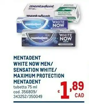 Metro Mentadent White Now Men/ Sensation White/ Maximum Protection offerta