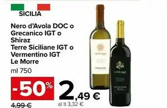 Carrefour Market Le morre Nero D'avola Doc/ Grecanico Igt/ Shiraz Terre Siciliane Igt/ Vermentino Igt 750 Ml offerta