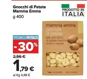 Carrefour Market Mamma emma Gnocchi Fatti Con Patate Fresche Cotte A Vapore 400 G(ml) offerta