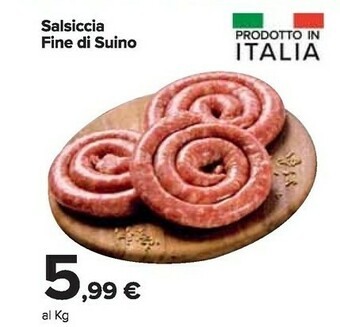 Carrefour Salsiccia Fine Di Suino offerta