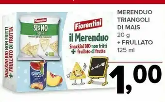 Todis Fiorentini Merenduo Triangoli Di Mais offerta
