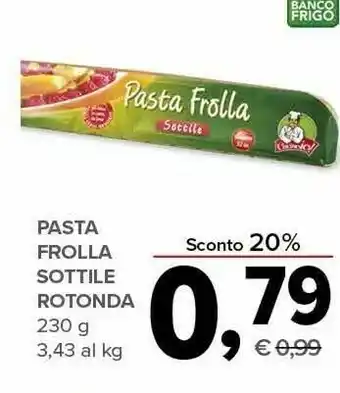 Todis Cucino io! Pasta Frolla Sottile Rotonda offerta