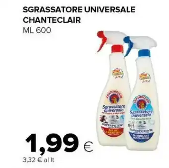 Tigre Chanteclair Sgrassatore Universale offerta