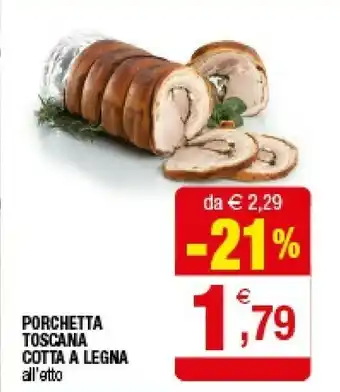 Iperal Porchetta Toscana Cotta A Legna offerta