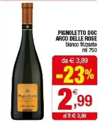 Iperal Arco Delle Rose Pignoletto Doc Bianco Frizzante offerta