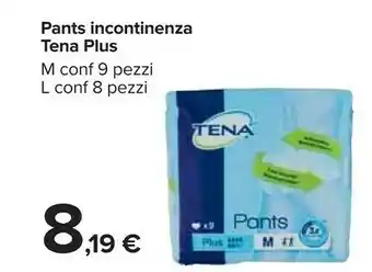 Carrefour Tena Pants Plus Biancheria Intima Per L'incontinenza Unisex 9 Pezzo(i) offerta