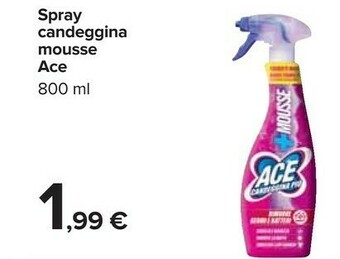 Carrefour Ace Spray Candeggina Mousse offerta