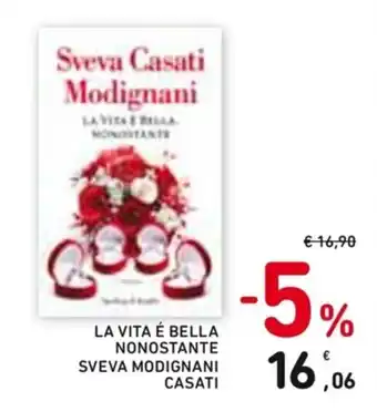 LA VITA É BELLA NONOSTANTE SVEVA MODIGNANI CASATI