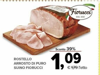 Todis Fiorucci Rostello Arrosto Di Puro Suino offerta