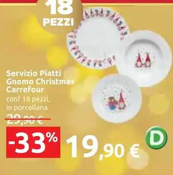 Carrefour Servizio Piatti Gnomo Christmas Carrefour conf 18 pezzi, in porcellana offerta