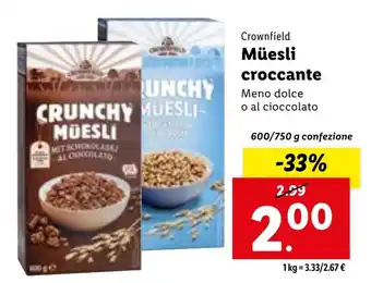 Lidl Crownfield Müesli croccante 600/750 g confezione offerta