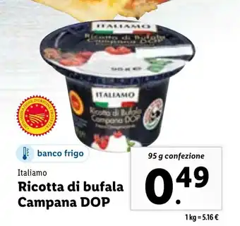 Lidl Italiamo Ricotta di bufala Campana DOP 95 g confezione offerta