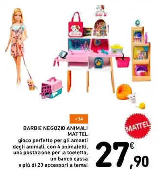 Spazio Conad BARBIE NEGOZIO ANIMALI MATTEL offerta