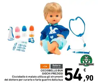 Spazio Conad CICCIOBELLO BUA GIOCHI PREZIOSI offerta