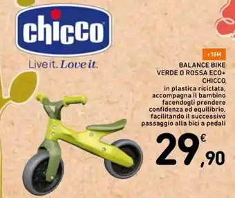 Spazio Conad BALANCE BIKE VERDE O ROSSA ECO+ CHICCO offerta
