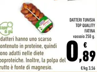 Conad DATTERI TUNISIA TOP QUALITY FATINA 250 g offerta