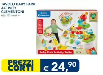 Esselunga TAVOLO BABY PARK ACTIVITY CLEMENTONI offerta