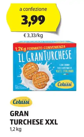 ALDI Colussi GRAN TURCHESE XXL 1,2 kg offerta
