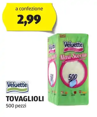 Veluette TOVAGLIOLI 500 pezzi
