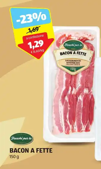ALDI Freschi per te BACON A FETTE 150 g offerta