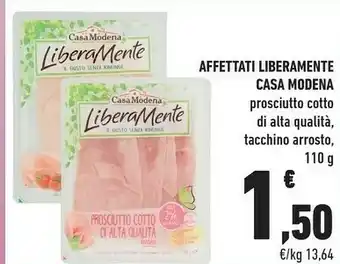 Conad Casa Modena Liberamente Prosciutto Cotto Sgrassato 110 G(ml) offerta