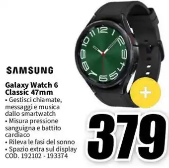 MediaWorld SAMSUNG Galaxy Watch 6 Classic 47mm offerta