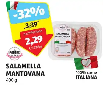 ALDI IL PODERE SALAMELLA MANTOVANA 400 g offerta