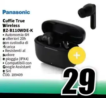 MediaWorld Panasonic Cuffie True Wireless RZ-B110WDE-K offerta
