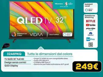 Euronics Hisense TV QLED 32" Full HD 32A59KQ offerta