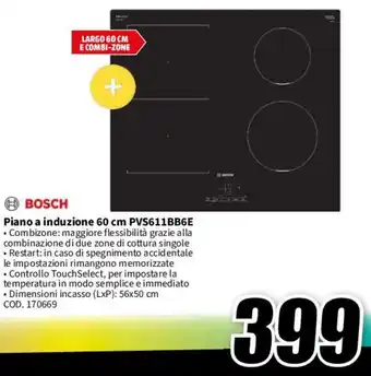 MediaWorld BOSCH Piano a induzione 60 cm PVS611BB6E offerta