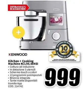 MediaWorld KENWOOD Kitchen + Cooking Machine KCL95.004SI offerta
