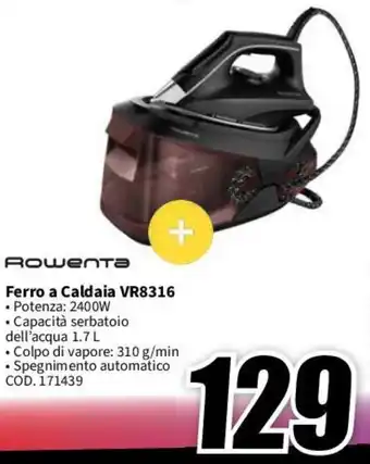 MediaWorld Rowenta Ferro a Caldaia VR8316 offerta