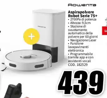 MediaWorld Rowenta Aspirapolvere Robot Serie 75+ offerta