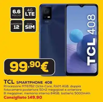 Euronics TCL SMARTPHONE 408 offerta