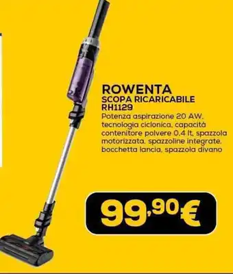 Euronics ROWENTA SCOPA RICARICABILE RH1129 offerta