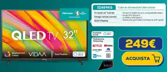 Euronics Hisense TV QLED 32" Full HD 32A59KQ offerta