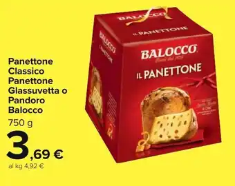 Carrefour Market Panettone Classico Panettone Glassuvetta o Pandoro Balocco 750 g offerta