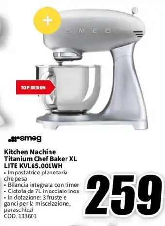 MediaWorld smeg Kitchen Machine Titanium Chef Baker XL LITE KVL65.001WH offerta