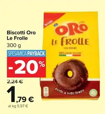 Carrefour Market Biscotti Oro Le Frolle 300 g offerta