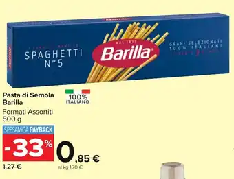 Carrefour Market Pasta di Semola Barilla Formati Assortiti 500 g offerta